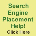Search Engine Optimization & Placement Help